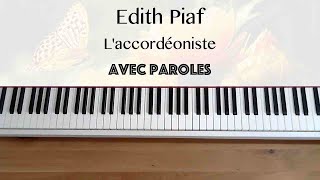 Edith Piaf  Laccordéoniste avec paroles  Piano [upl. by Scoter302]