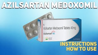 Azilsartan medoxomil tablets Edarbi how to use Uses Dosage Side Effects Contraindications [upl. by Eniladam]