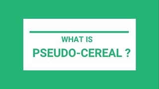 WHAT IS PSEUDOCEREAL  BY AGRICARE AS [upl. by French]