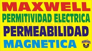 RELACION DE MAXWELL PERMEABILIDAD MAGNÉTICA PERMITIVIDAD ELÉCTRICA ONDAS ELECTROMAGNÉTICAS EJERCICIO [upl. by Syla]