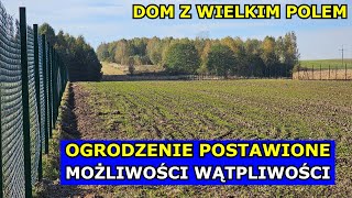 Płot STOI Jest Duże MOŻLIWOŚCI i WĄTPLIWOŚCI Ogrodzenie z Siatki Dom z Wielkim Polem infouprawa [upl. by Nilrem]