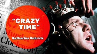 Katharina Kubrick quotCrazy timequot [upl. by Idrahs313]