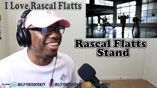 Rascal Flatts  Stand REACTION THE TYPE OF SONG WE ALL NEED FOR A REMINDER [upl. by Orimlede]