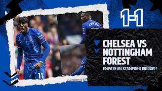 VALIOSO EMPATE EN STAMFORD BRIDGE  CHELSEA vs NOTTIGHAM FOREST  PREMIER LEAGUE 7 [upl. by Moncear]