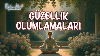 Kendini Güzel Hissetmek İçin Olumlamalar Reyhan İldaş [upl. by Eidna]