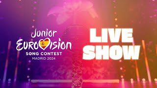 Junior Eurovision Song Contest 2024  Live Show  Madrid 🇪🇸 [upl. by Orpha]