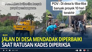 Viral Sejumlah Jalan di Desa Mendadak Diperbaiki Saat Ratusan Kades Diperiksa Dugaan Korupsi [upl. by Ongineb]