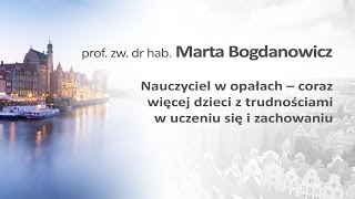 Kongres edukacyjny – prof zw dr hab Marta Bogdanowicz [upl. by Tamiko785]