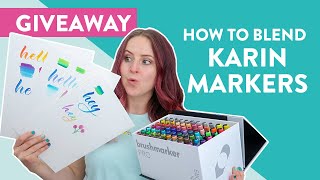 3 Ways to Blend Karin Markers amp GIVEAWAY  Lettering Tutorial [upl. by Okimuk]