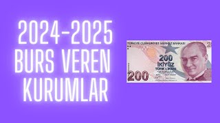 20242025 Eğitim Öğretim Yılı Burs Veren Kurumlar [upl. by Theressa986]