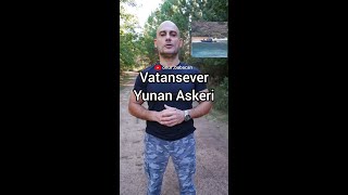 Vatansever Yunan Askeri [upl. by Adnauqaj493]