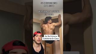 Así Se Entrena Calistenia En Casa gym calisthenics viral [upl. by Hajar]