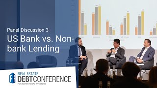 US Bank vs Nonbank Lending with in Light of Fundamental Changes to the Market DebtConference 2024 [upl. by Arihs]