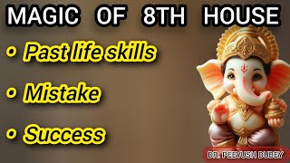 8H amp Past Life Blessings amp SkillsRemedy for 8H by Dr Piyush Dubey Sir [upl. by Stig]