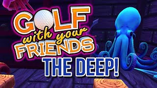 Golf With Your Friends The Deep Classic Full Guide 2022 6 Hole In Ones [upl. by Ailahk]