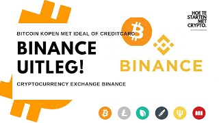 BINANCE UITLEG  HOE TE STARTEN MET BINANCE  CRYPTOCURRENCY EXCHANGE  BITCOIN KOPEN MET IDEAL [upl. by Akkim807]