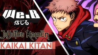 Jujutsu Kaisen OP 1  Kaikai Kitan  FULL ENGLISH VER Cover by WeB [upl. by Lehacim]