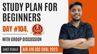 Study Plan for Beginners in SSC Exams  Day 104  SSC CGLCHSLMTSCPO  by AIR 416 in SSC CHSL 2023 [upl. by Bellanca]