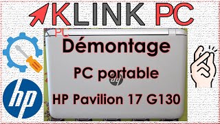 Comment démonter un PC portable HP Pavilion 17 G130 [upl. by Latoya]