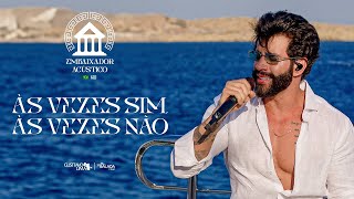 Gusttavo Lima  Às Vezes Sim Às Vezes Não Embaixador Acústico in Greece [upl. by Anaila188]