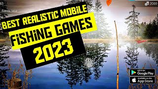 Top 10 Best Realistic Fishing Games For AndroidIOS 2023 [upl. by Ilocin802]