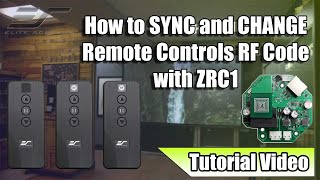 Elite Screens StepbyStep Guide How To Sync and Change Remote Controls RF Code ZRC1 [upl. by Lederer]