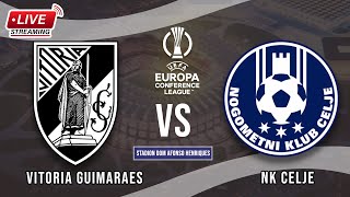 🔴Vitoria Guimaraes vs NK Celje  Europa Conference League  LIVE STREAMING 2024 [upl. by Ahsinat]