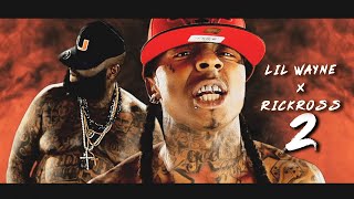 BEST OF RICK ROSS VS LIL WAYNE MIXTAPE 02 🔥🔥 Kev The Nash  RICKY ROSS LILWAYNELILTUNECHI [upl. by Evvy]