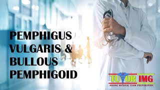 Medical Shots  Pemphigus Vulgaris amp Bullous Pemphigoid  Tutor IMG [upl. by Elorac]