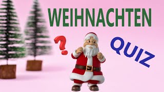 WEIHNACHTEN Quiz  Typisch DEUTSCH [upl. by Hnilym]