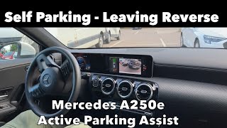 Self Parking  Leaving Reverse  Mercedes A250e  Active Parking Assist [upl. by Edrahc600]