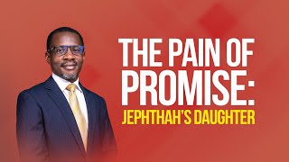 Daily Devotion  Lessons from Judges  The Pain of Promise Jephthah’s Daughter [upl. by Kcirded347]