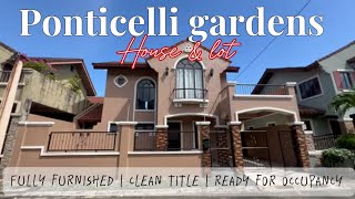 V58224 NEAR EVIA amp VILLAR CITY Fully furnished house amp lot ready for occupancy  ponticelli gardens [upl. by Eentroc524]