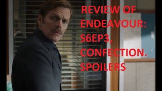 ENDEAVOUR S6EP3 CONFECTION Review  Locations Literary References Music etc SPOILERS [upl. by Adneral]