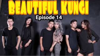 BEAUTIFUL KUNGI Episode 14 [upl. by Estes]