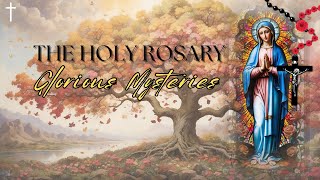 THE GLORIOUS MYSTERIES OF THE HOLY ROSARY SUNDAY amp WEDNESDAY [upl. by Langley]