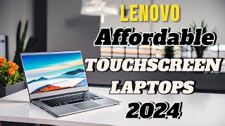 Most Affordable Touchscreen Laptops of 2024 [upl. by Aratal]