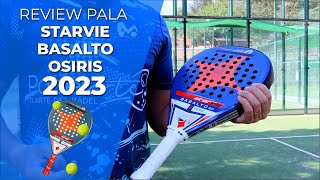 👉REVIEW · Como es la pala STARVIE BASALTO OSIRIS 2023🎾  Padelartecom [upl. by Elbam769]