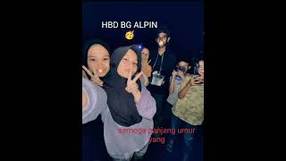 hbd bang alpin [upl. by Stine]