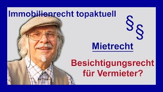 Besichtigungsrecht für Vermieter  Tutorial [upl. by Leid]