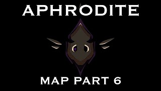 APHRODITE MAP PART 6  Hellion Warden [upl. by Amlas]