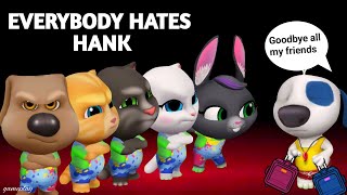 EVERYBODY HATES HANK  AMONG US  My Talking Tom Friends [upl. by Rimma]