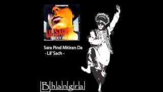 Lil Sach  Sara Pind Mitran Da [upl. by Nagear]