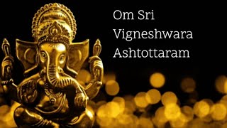 Ganesha Ashtottara Shatanamavali  108 Names of Lord Ganesha  Powerful Stotra to Remove Obstacles [upl. by Mctyre]