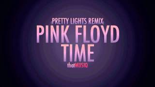 Pink Floyd  Time Pretty Lights Remix [upl. by Noiramed]