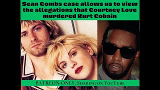 Sean Combs Courtney Love Kurt Cobain Clive Davis Janis Joplin SHARING a PATRONonly podcast [upl. by Morez924]