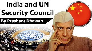 India amp UN Security Council क्या नेहरू ने यूएन की सुरक्षा परिषद में भारत के बदले चीन को सीट दे दी थी [upl. by Engen]