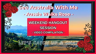 Lets Hangout amp Chat HD WEEKEND COMPILATIONS Ep1 Some of My Fav 2023 amp 2024 Aussie Travel Adventures [upl. by Yrrek]