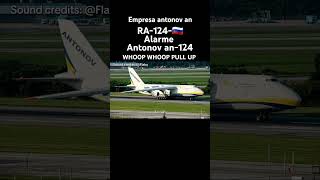 alarme whoop whoop pull up antonov an 124 [upl. by Colombi]