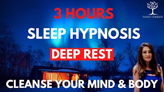 3 HOURS Looped SLEEP HYPNOSIS for Deep Rest  Cleanse your Mind amp Body into sleep [upl. by Odrawde]